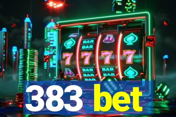 383 bet